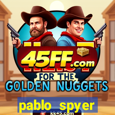 pablo spyer namorada atual